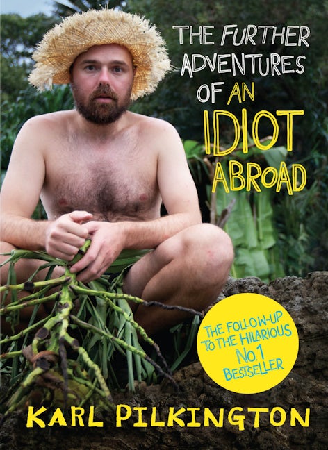 Book cover image for The Further Adventures of An Idiot Abroad ISBN: 9780857867490
